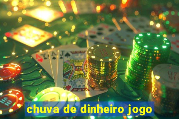 chuva de dinheiro jogo